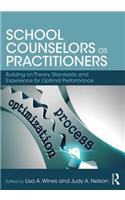 School Counselors as Practitioners