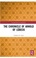 The Chronicle of Arnold of Lubeck