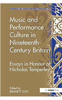 Music and Performance Culture in Nineteenth-Century Britain
