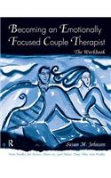 Becoming an Emotionally Focused Couple Therapist