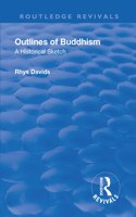 Revival: Outlines of Buddhism: A Historical Sketch (1934)