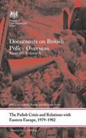 The Polish Crisis and Relations with Eastern Europe, 1979-1982