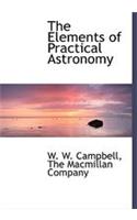 The Elements of Practical Astronomy