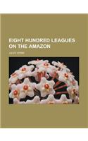 Eight Hundred Leagues on the Amazon