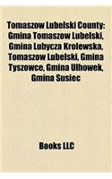 Tomaszow Lubelski County: People from Tomaszow Lubelski County, Tomaszow Lubelski County Geography Stubs, Villages in Tomaszow Lubelski County(English)