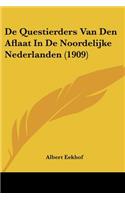 De Questierders Van Den Aflaat In De Noordelijke Nederlanden (1909)