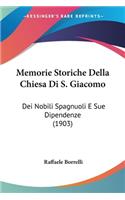 Memorie Storiche Della Chiesa Di S. Giacomo
