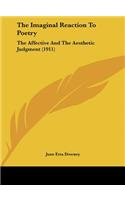 The Imaginal Reaction To Poetry