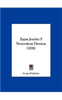 Zapas Jesuitu S Novovekou Osvetou (1876)