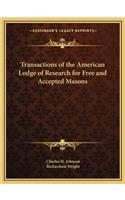 Transactions of the American Lodge of Research for Free and Accepted Masons