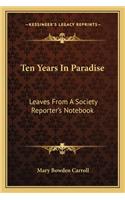 Ten Years in Paradise