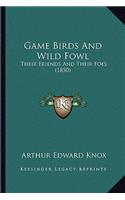 Game Birds And Wild Fowl