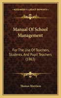 Manual of School Management