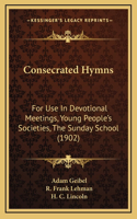 Consecrated Hymns