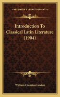 Introduction To Classical Latin Literature (1904)