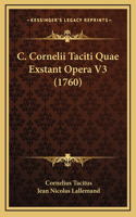 C. Cornelii Taciti Quae Exstant Opera V3 (1760)