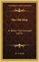 The Old Ship