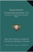 Imaginary Conversations V2: Classical Dialogues, Roman (1891)