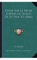 Etude Sur Le Peche D'Apres Les Ecrits De St. Paul V2 (1866)
