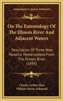 On The Entomology Of The Illinois River And Adjacent Waters