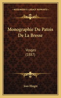 Monographie Du Patois De La Bresse