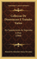 Colleccao De Dissertacoes E Tratados Varios