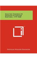 Selected Theories of Inventio in English Rhetoric, 1759-1828