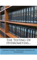 Testing of Hydrometers...