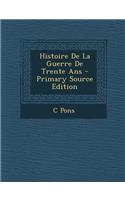 Histoire De La Guerre De Trente Ans