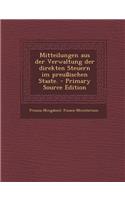 Mitteilungen Aus Der Verwaltung Der Direkten Steuern Im Preussischen Staate.