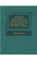 Alienist and Neurologist: A Quarterly Journal of Scientific, Clinical and Forensic Psychiatry and Neurology, Volume 37 - Primary Source Edition