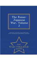Russo-Japanese War, Volume 2 - War College Series