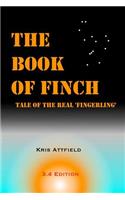 Book of Finch: Tale of the Real 'Fingerling'