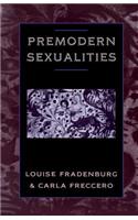 Premodern Sexualities