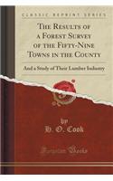The Results of a Forest Survey of the Fifty-Nine Towns in the County