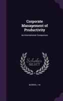 Corporate Management of Productivity