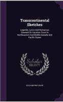 Transcontinental Sketches