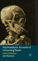 Psychoanalytic Accounts of Consuming Desire