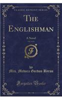 The Englishman, Vol. 3 of 6