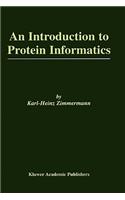 Introduction to Protein Informatics