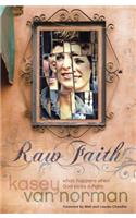 Raw Faith
