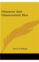 Character And Characteristic Men