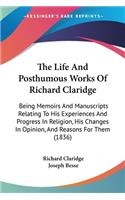Life And Posthumous Works Of Richard Claridge