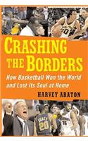 Crashing the Borders