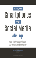 From Smartphones to Social Media