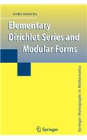Elementary Dirichlet Series and Modular Forms