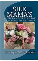 Silk Mama's 15 Tips and Tricks for Cleaning Silk Plants