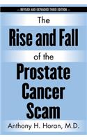 The Rise and Fall of the Prostate Cancer Scam