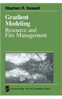 Gradient Modelling: Resource and Fire Management(Springer Series on Environmental Management)