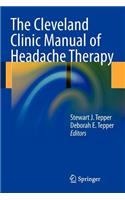 The Cleveland Clinic Manual of Headache Therapy